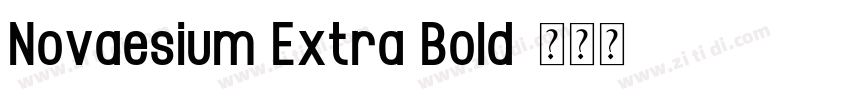 Novaesium Extra Bold字体转换